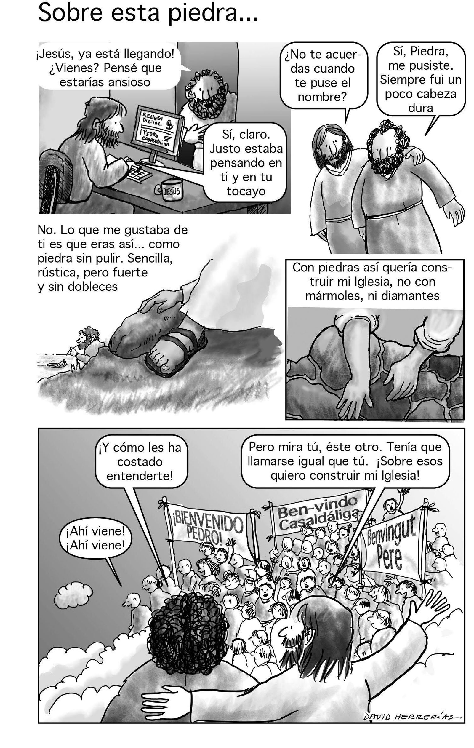 Sobre esta piedra (de Pedro a Casaldáliga)
