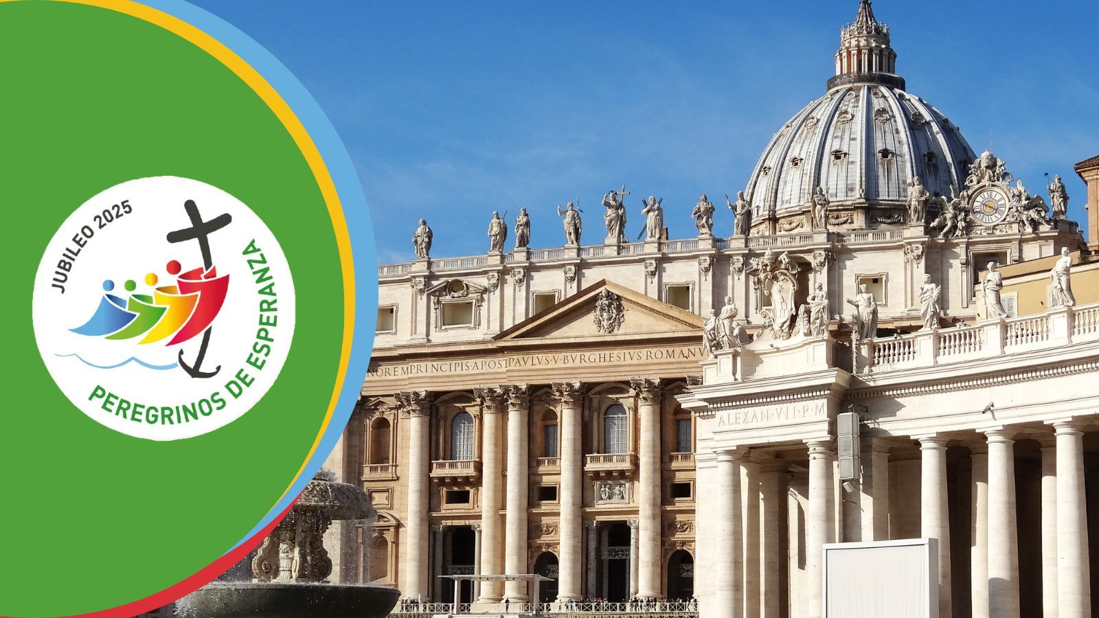 Las claves del Jubileo de la Esperanza 2025
