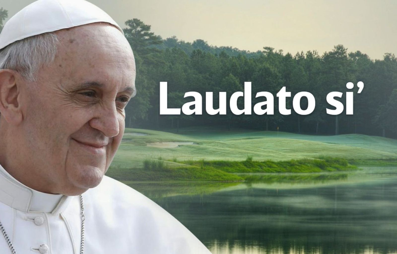 Laudato si