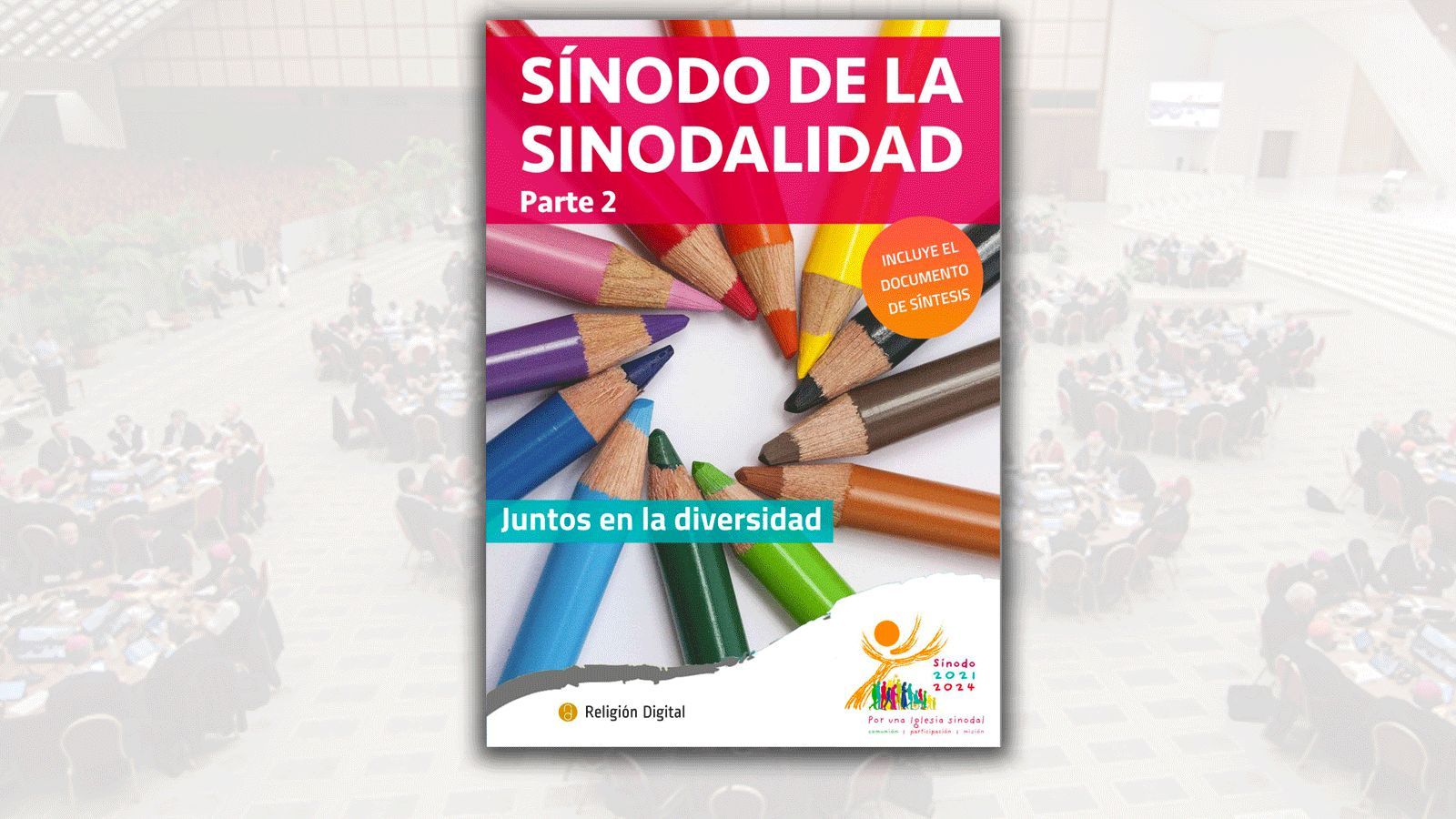 Portada del 'Informe RD' sobre la Asamblea del Sínodo de la Sinodalidad