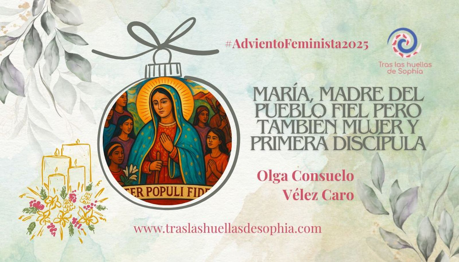 María, Madre del pueblo fiel pero también mujer y primera discípul