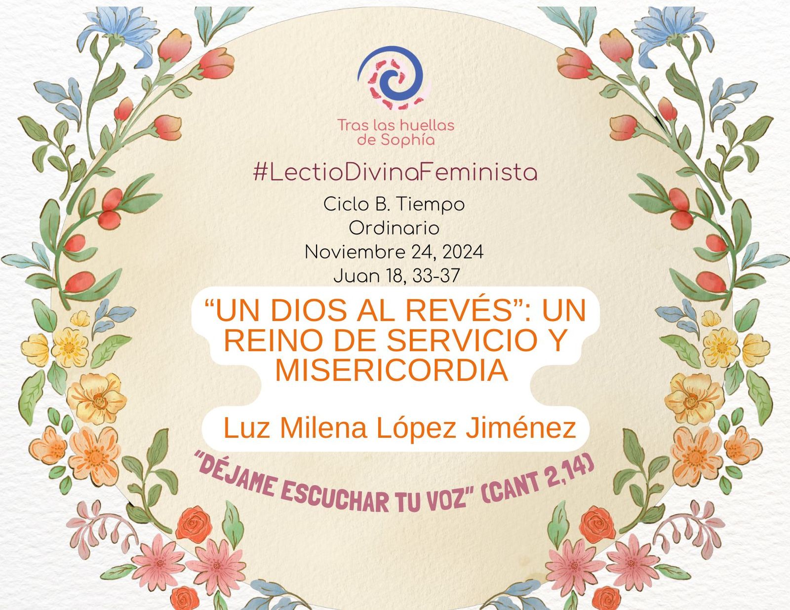 “UN DIOS AL REVÉS”: UN REINO DE SERVICIO Y MISERICORDIA