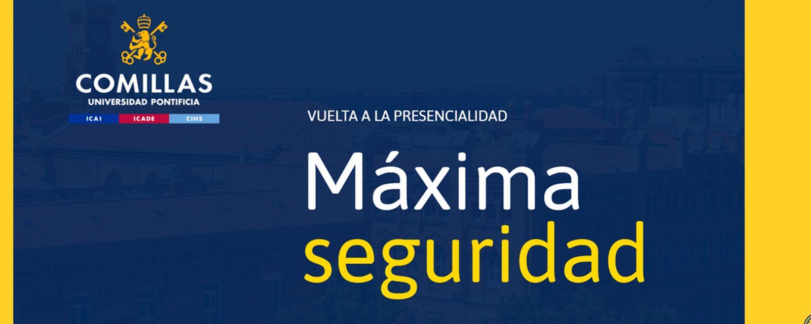 Comillas, preparada para iniciar el curso con máxima seguridad