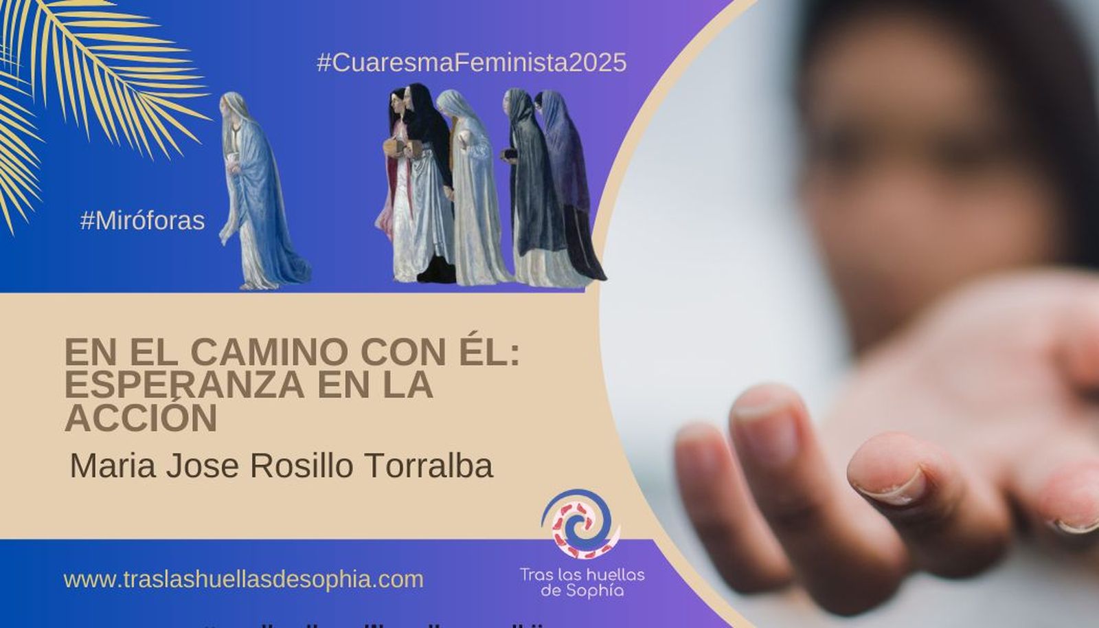 EN EL CAMINO CON ÉL: ESPERANZA EN LA ACCIÓN