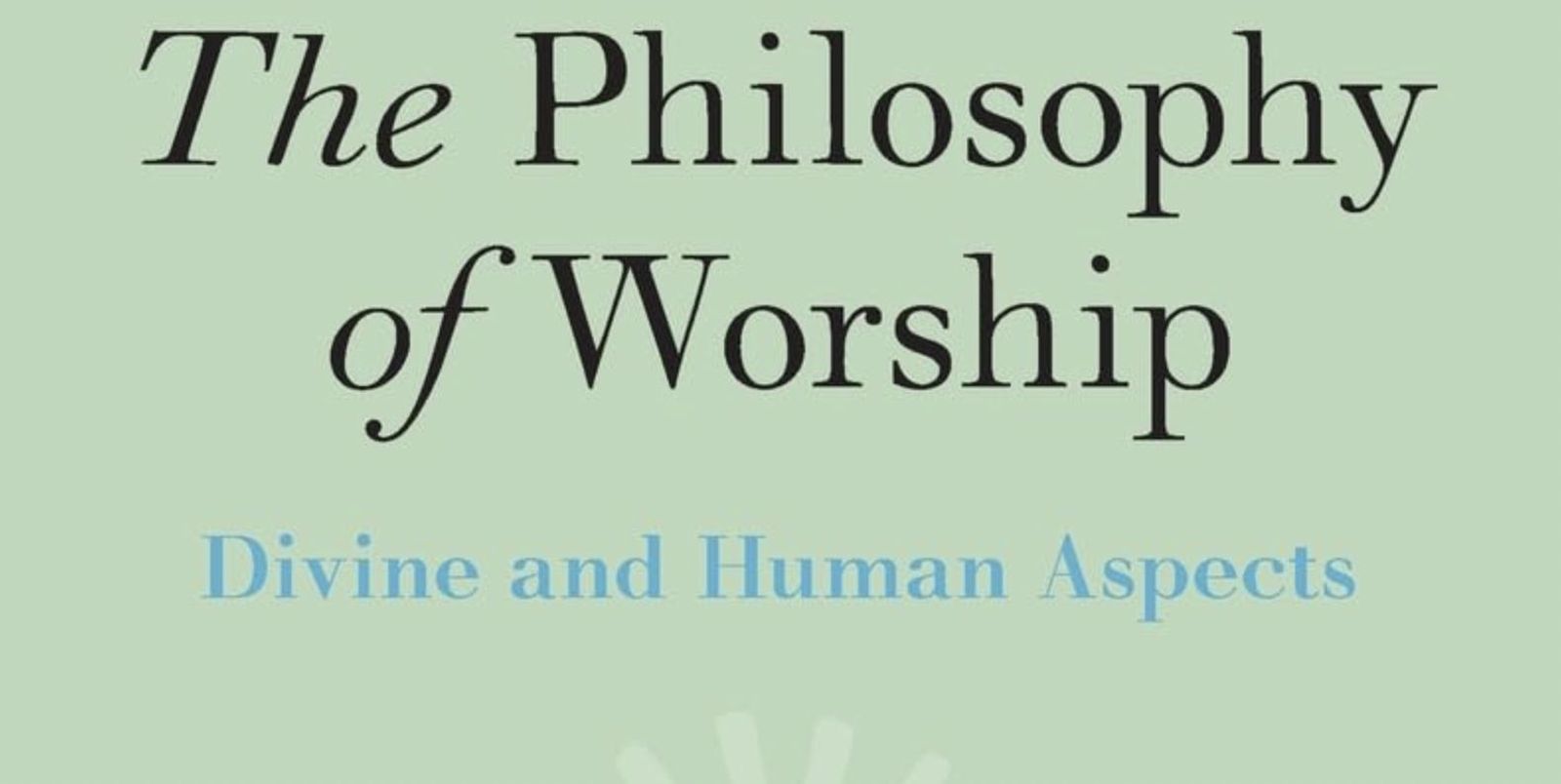 Lo divino y lo humano en el culto