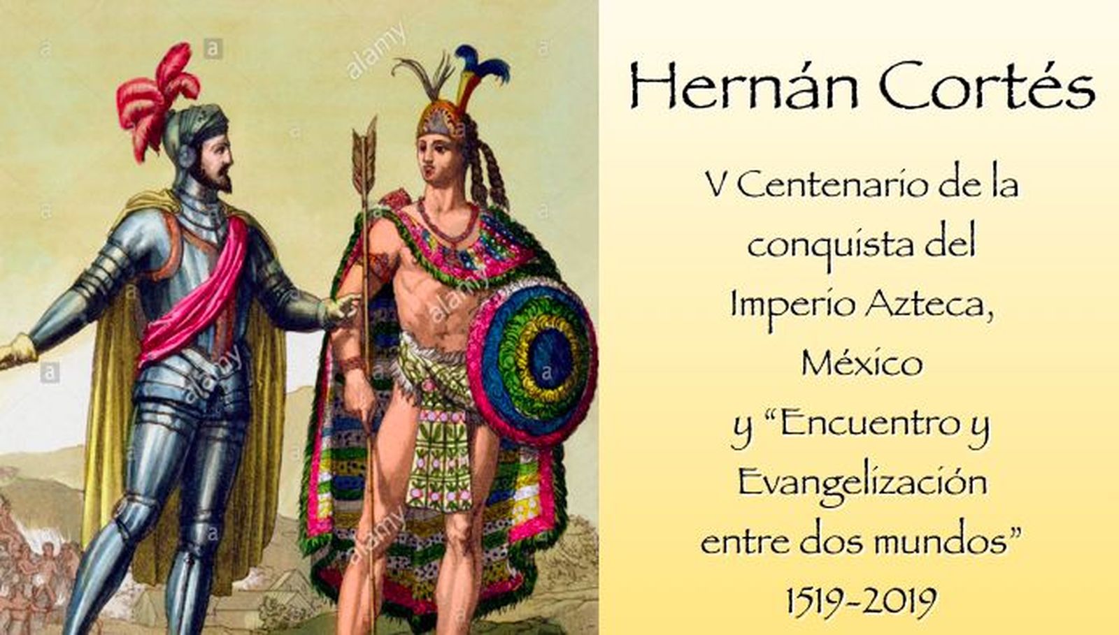 Hernán Cortés: Encuentro y evangelización entre dos mundos
