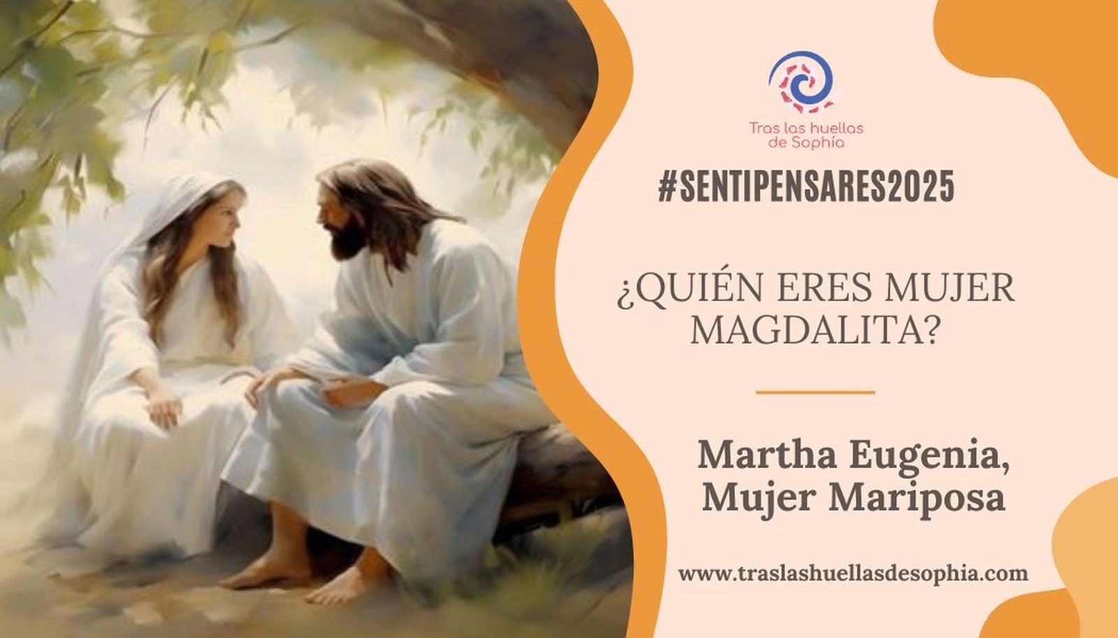 ¿QUIÉN ERES MUJER MAGDALITA?