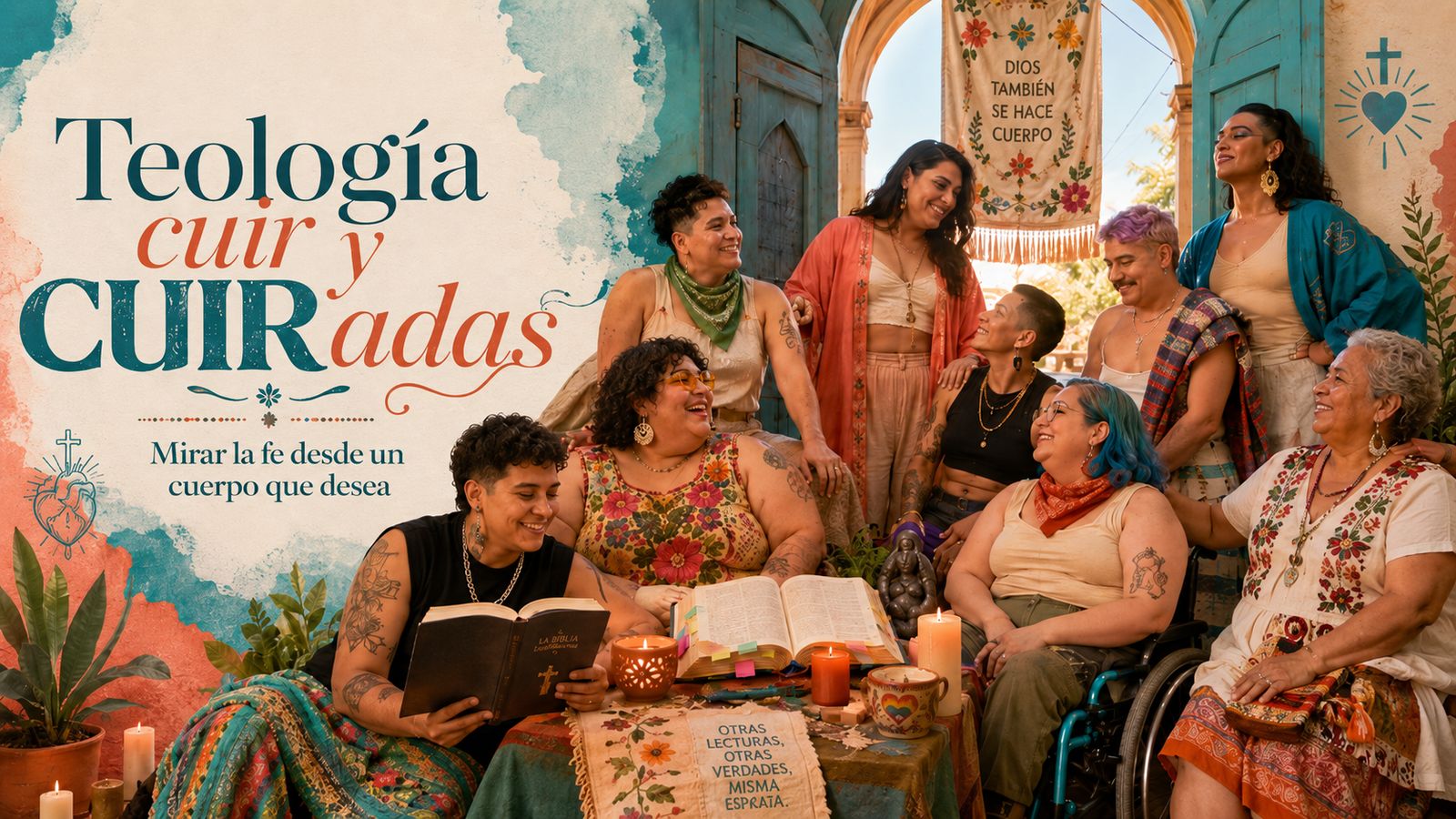 Teología cuir y CUIRadas: mirar la fe desde un cuerpo que desea