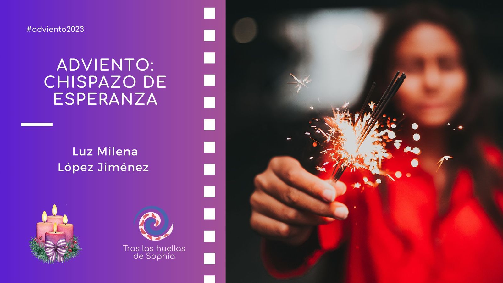 ADVIENTO: CHISPAZO DE ESPERANZA