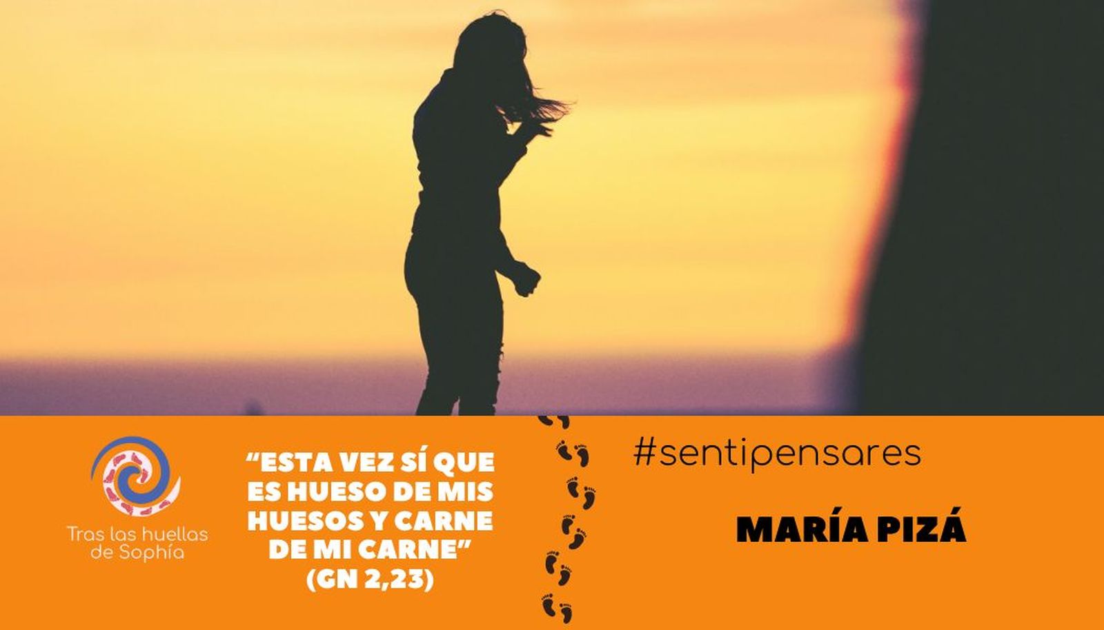 “Esta vez sí que es hueso de mis huesos y carne de mi carne” (Gn 2,23)