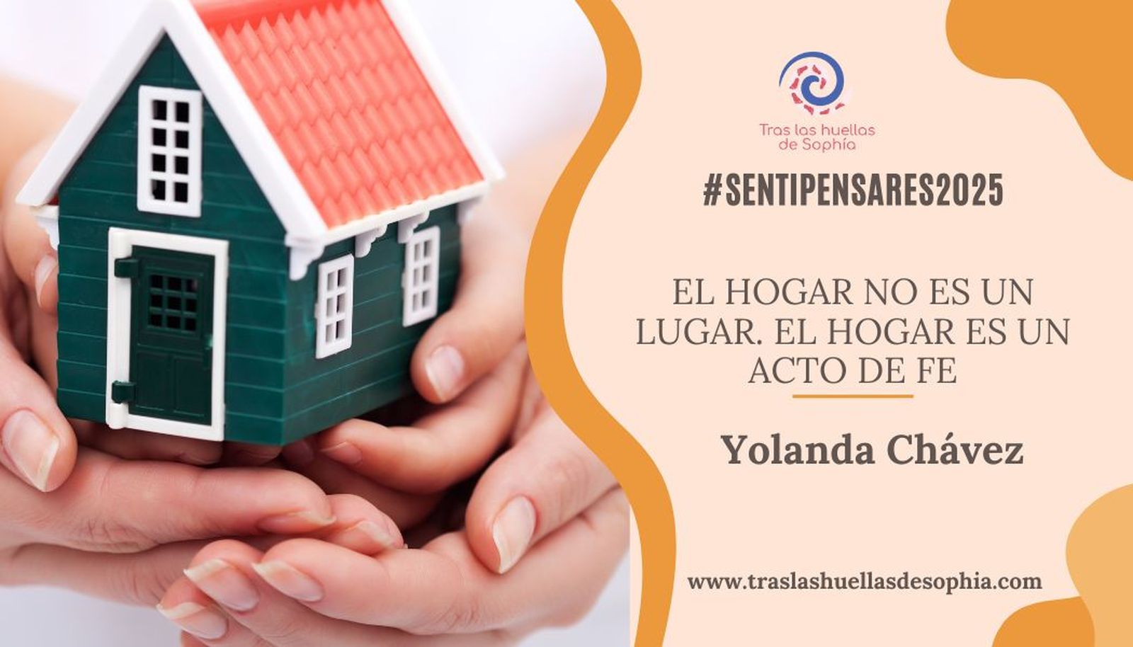 El hogar no es un lugar. El hogar es un acto de fe