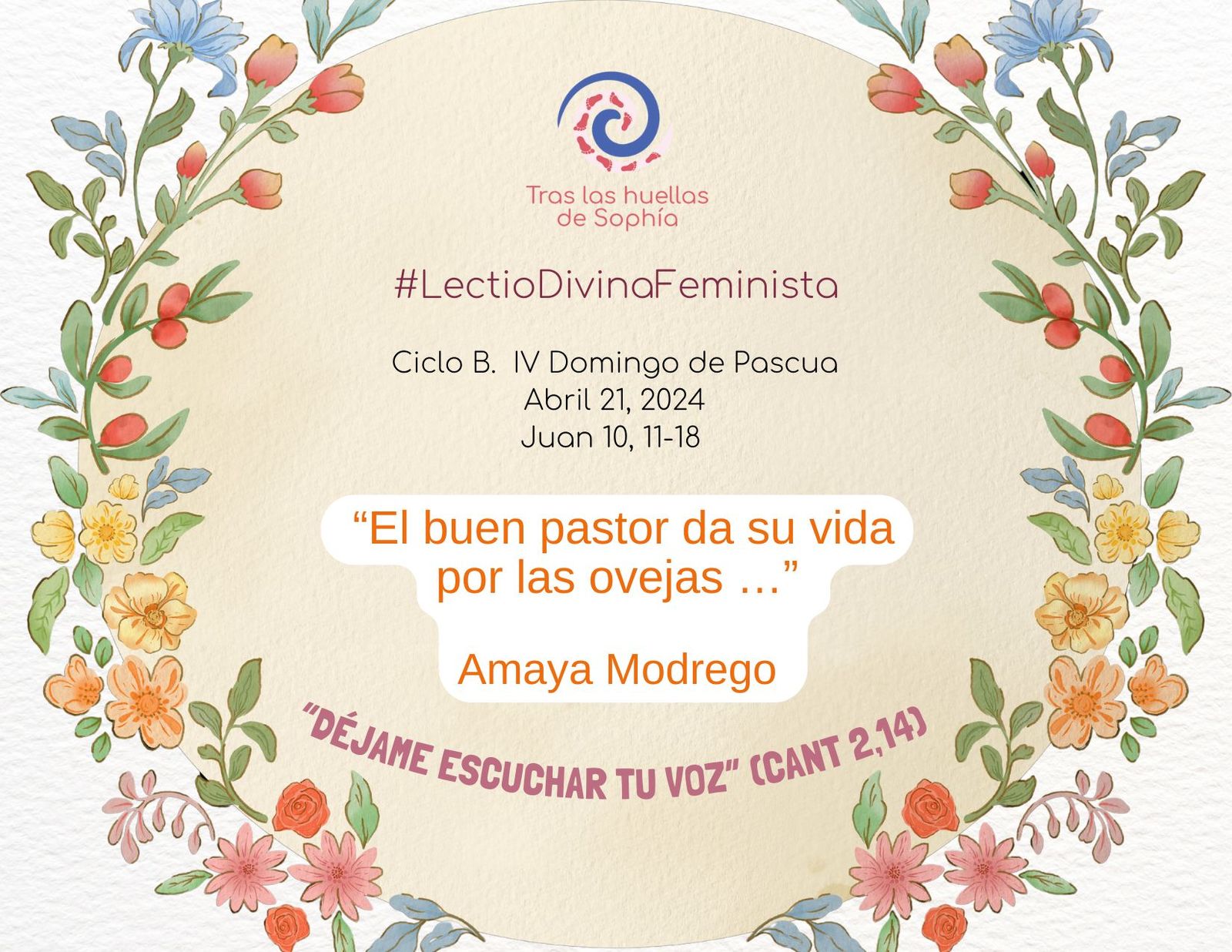 “El buen pastor da su vida por las ovejas …”