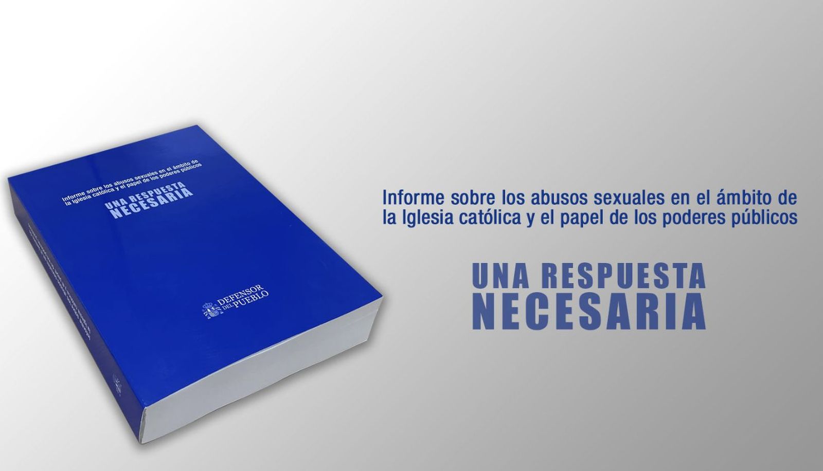 Documentos RD: Informe del Defensor del Pueblo sobre los abusos en la Iglesia católica