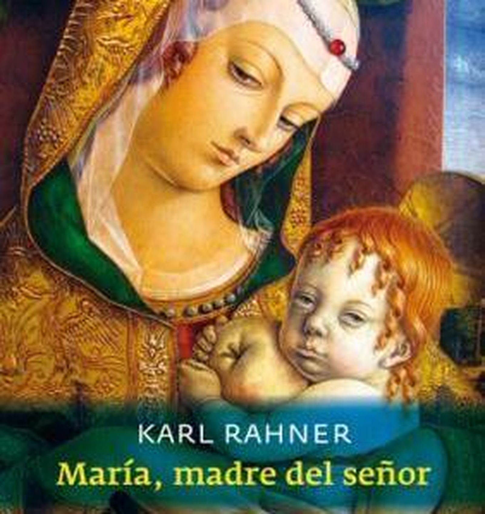 María, madre del Señor, de Karl Rahner (Herder)