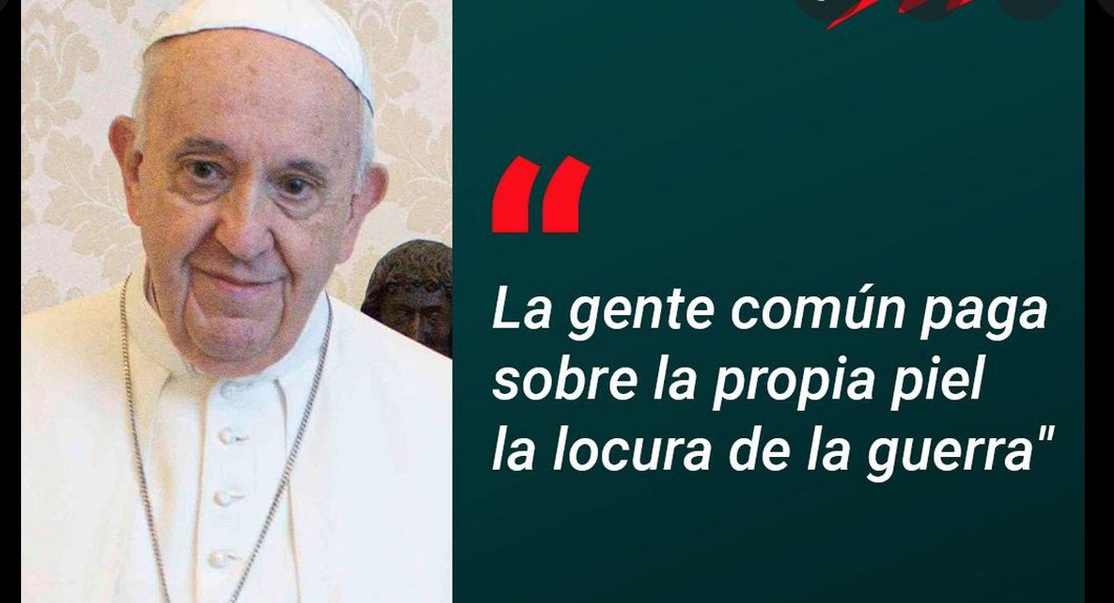 El Papa contra la guerra