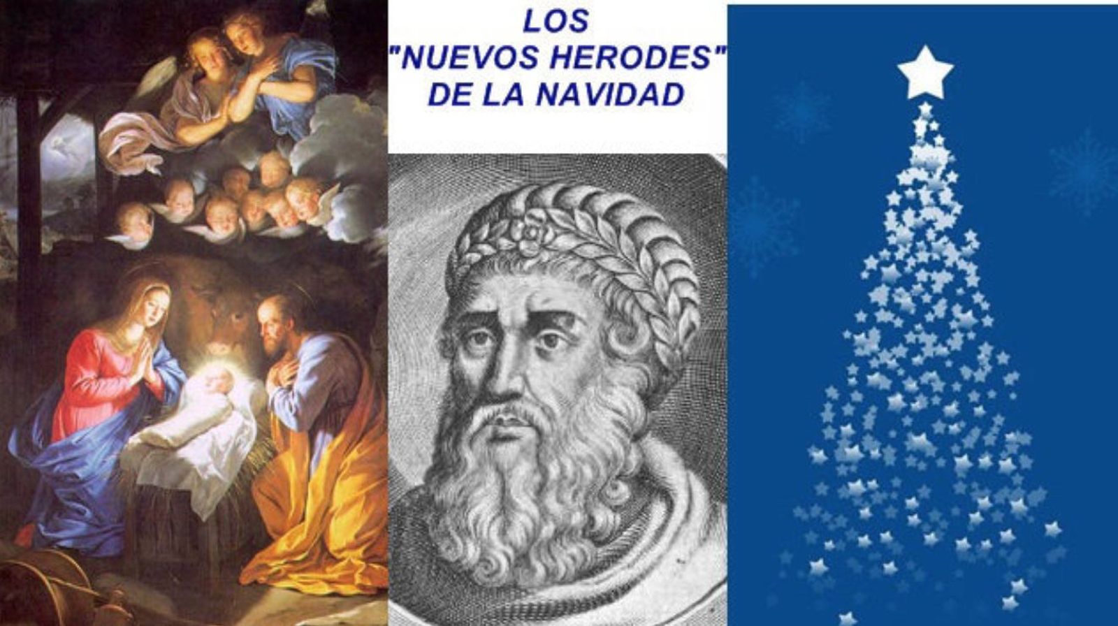 Los Herodes de ayer, de hoy y el Divino Niño