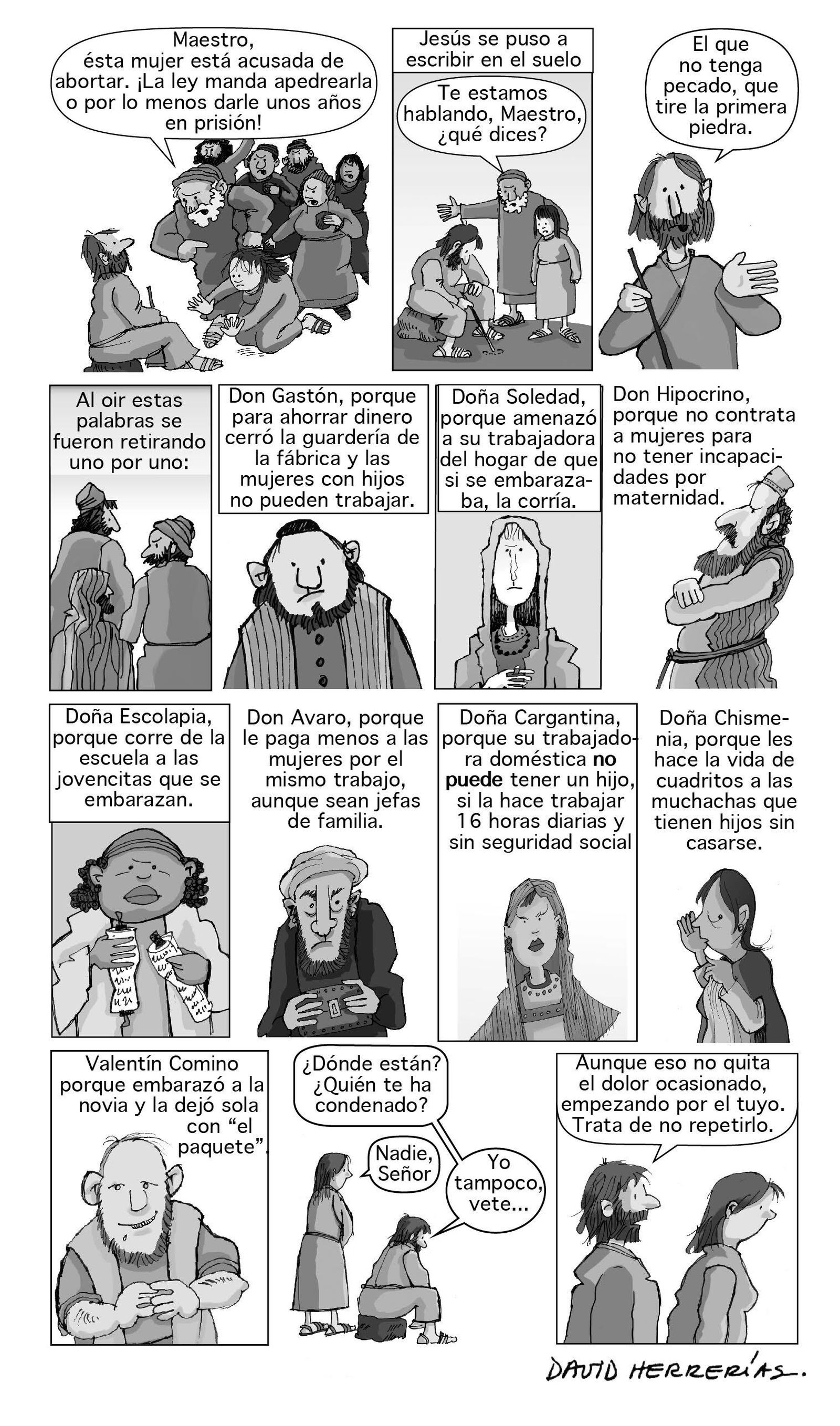 Mujer, ¿dónde están? ¿Nadie te ha condenado?