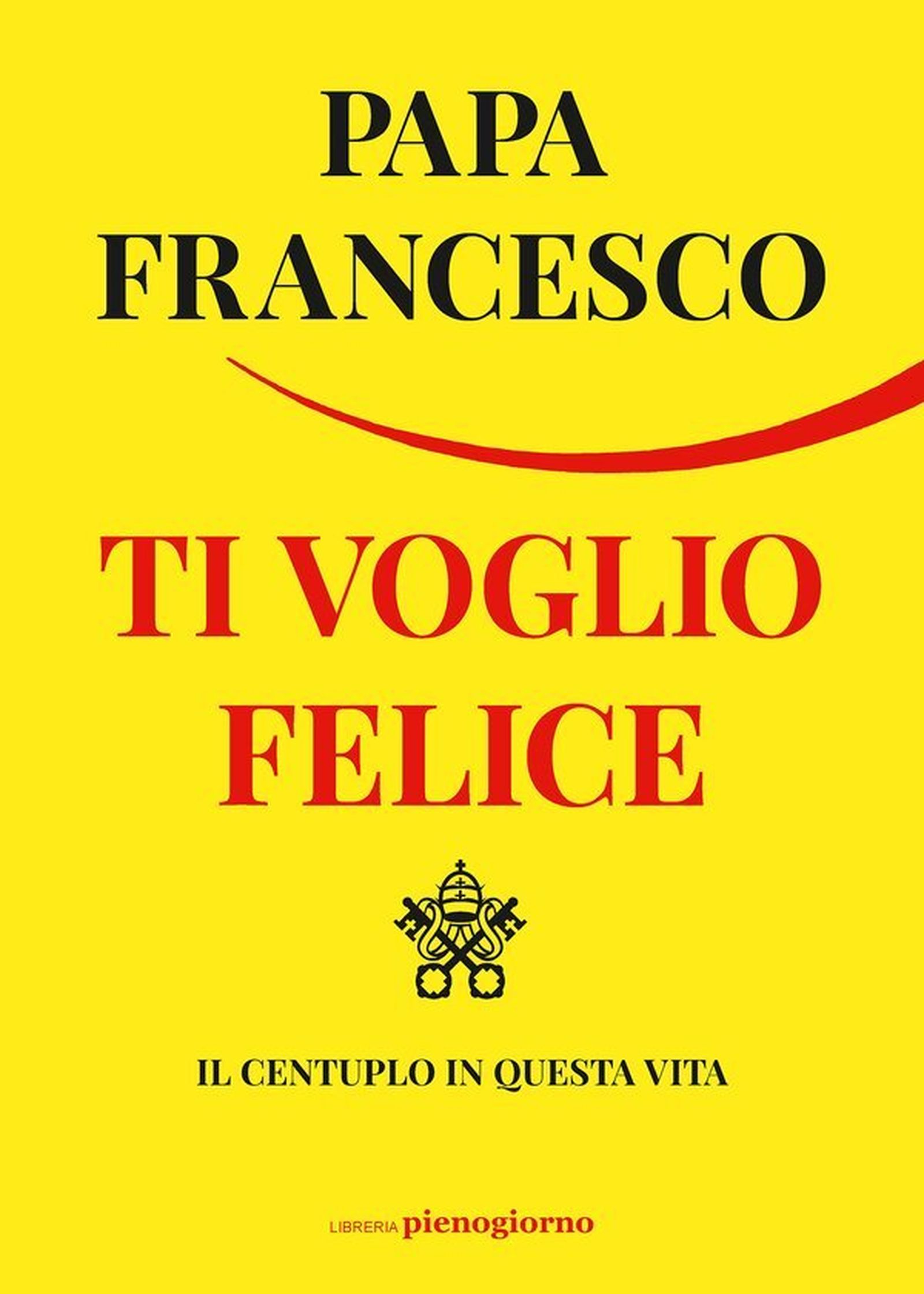 Libro Ti voglio felice