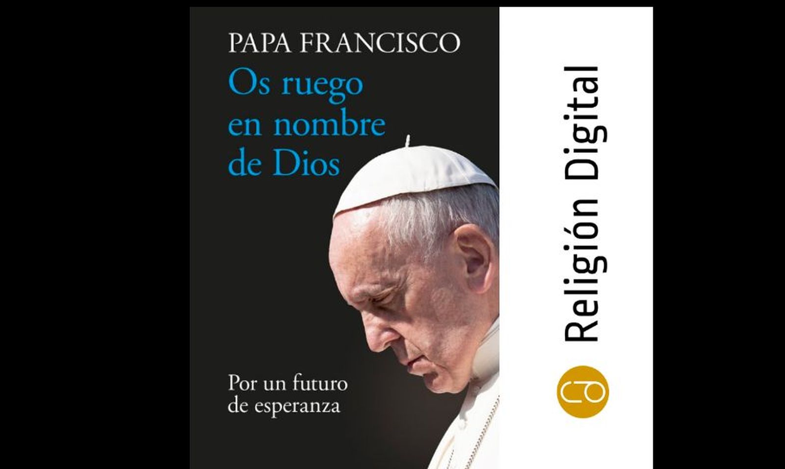 'Os ruego en nombre de Dios', 'libro del mes' en la Tienda RD