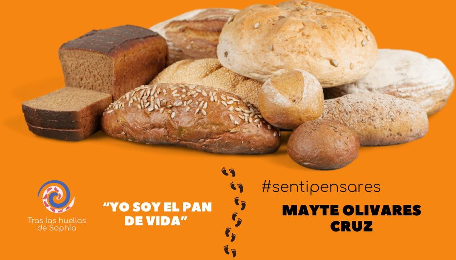 "Yo soy el pan de vida"