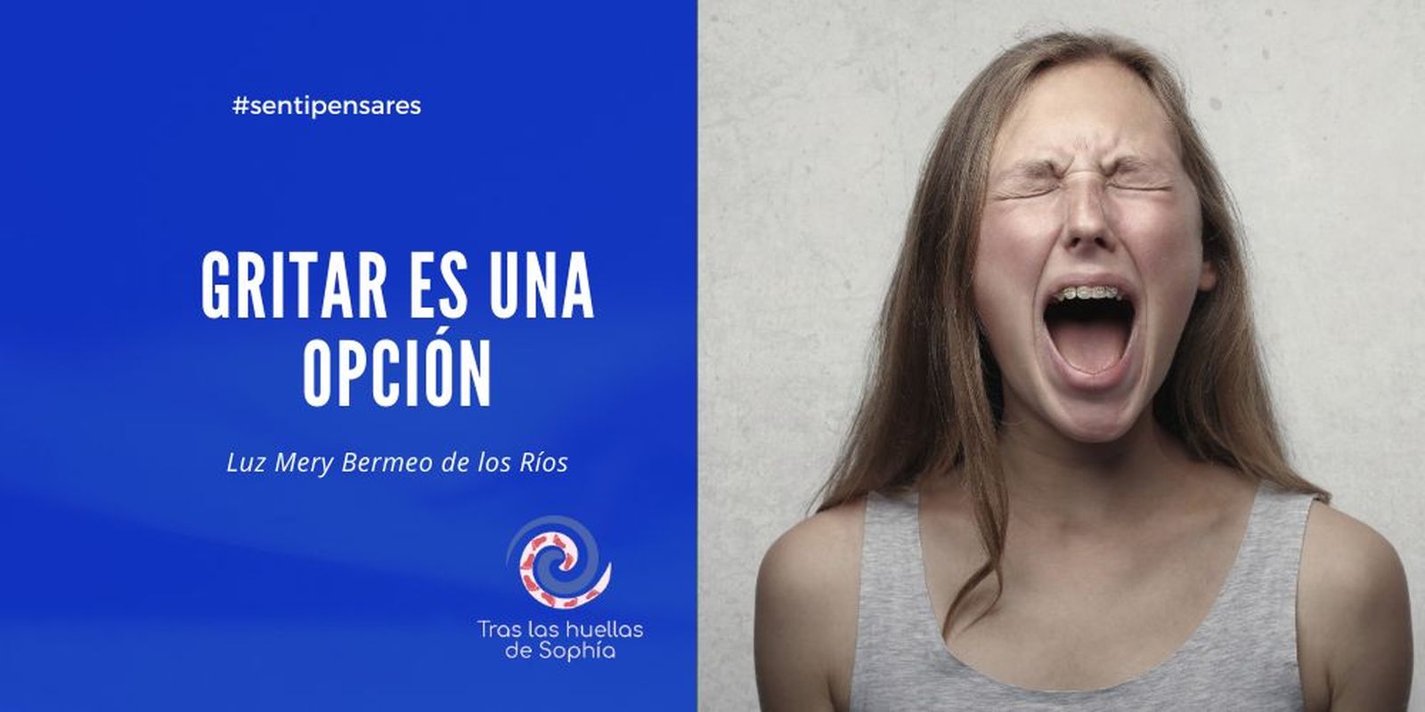 Gritar es una opción