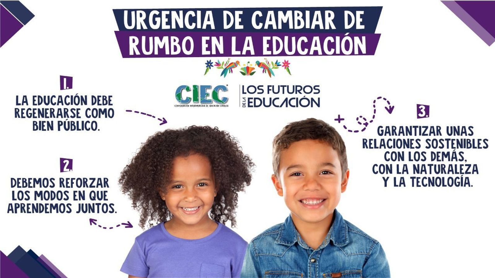 'Los futuros de la educación: aprender a transformarse", XXVII Congreso Interamericano de CIEC
