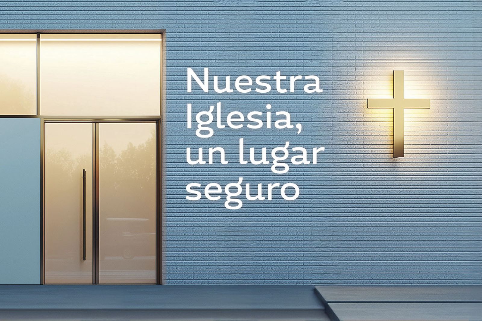 La Iglesia, lugar seguro