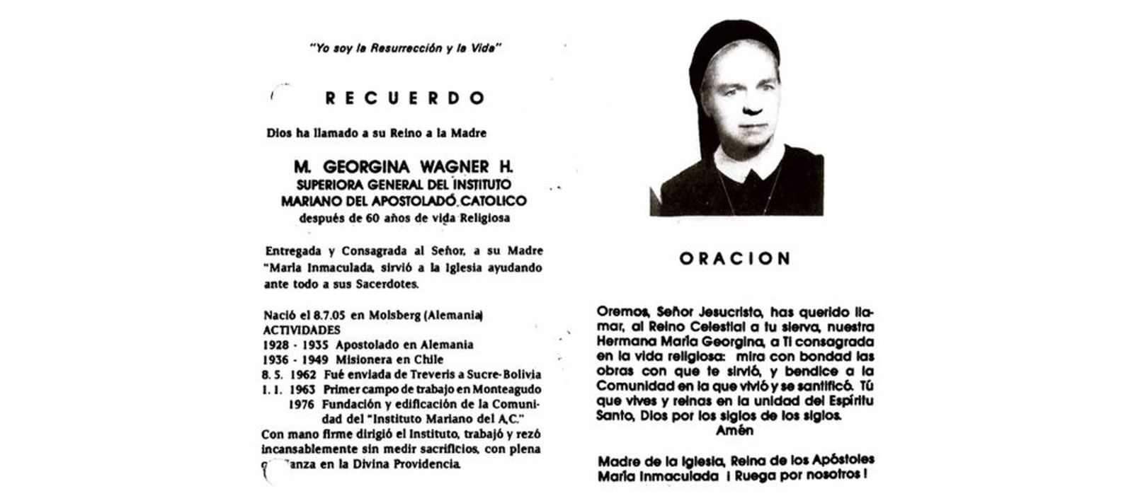 Después de que la hermana Georgia abandonara las Hermanas de María de Schönstatt, fundó en Bolivia una nueva comunidad que más tarde fue incorporada a la comunidad palotina. En el archivo provincial de los palotinos se conserva su estampa mortuoria (con su nombre en la forma española Georgina).