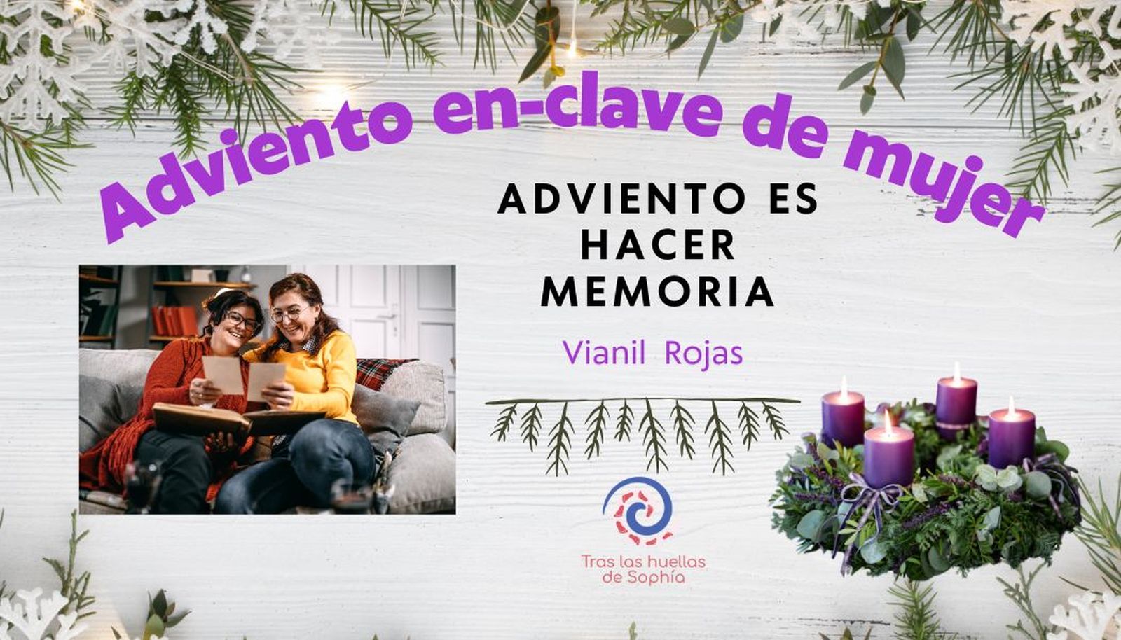 Adviento es hacer memoria