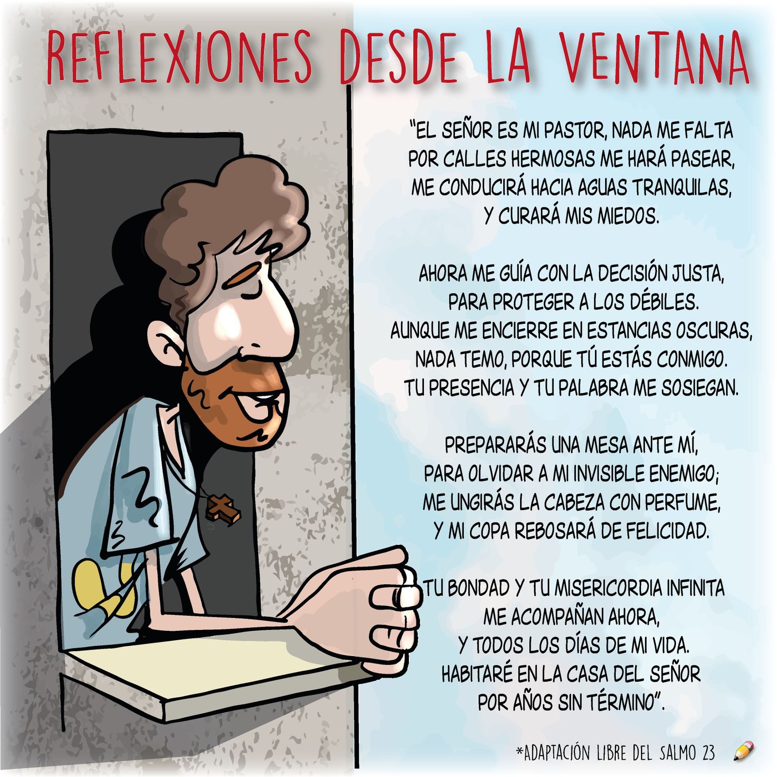 Reflexiones desde la ventana 01