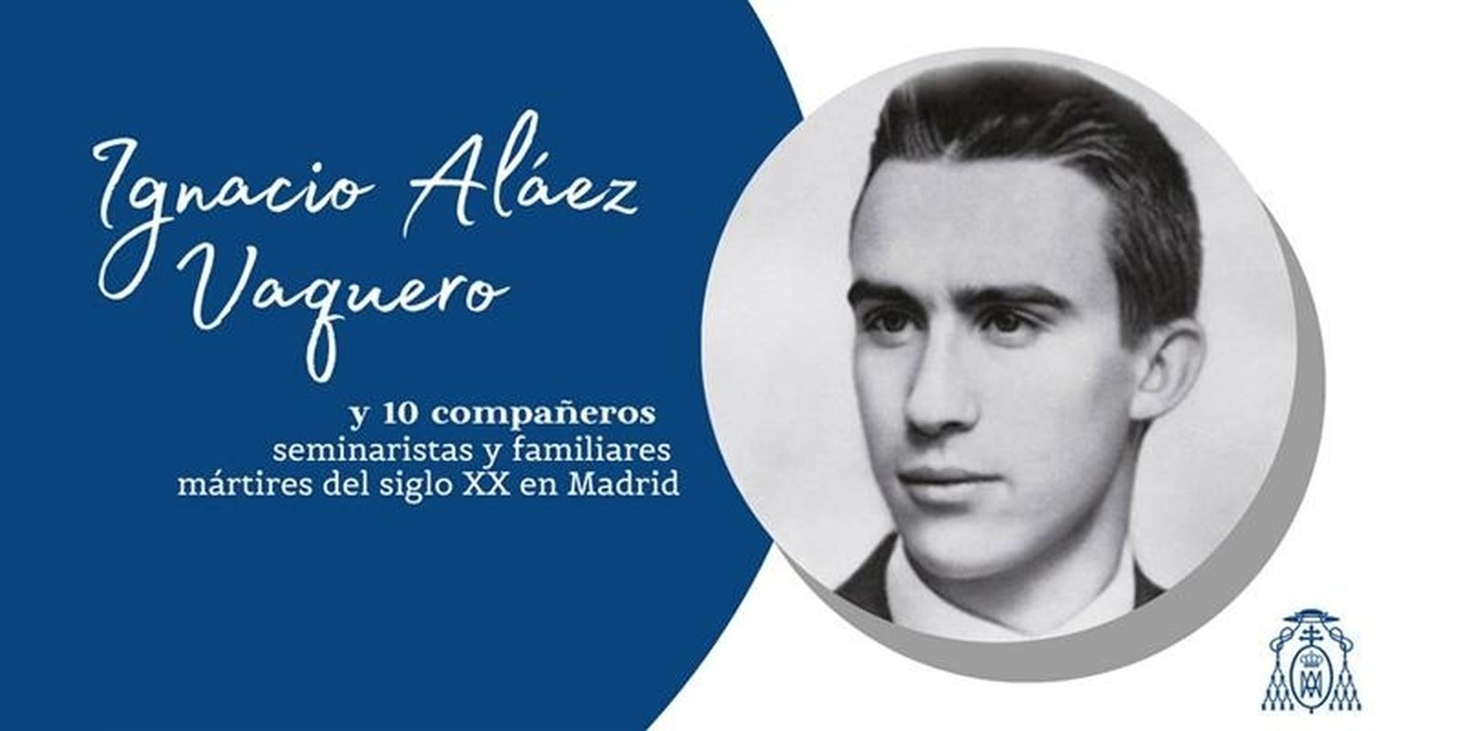 Ignacio Aláez Vaqueroi, m´ñartir del siglo XX