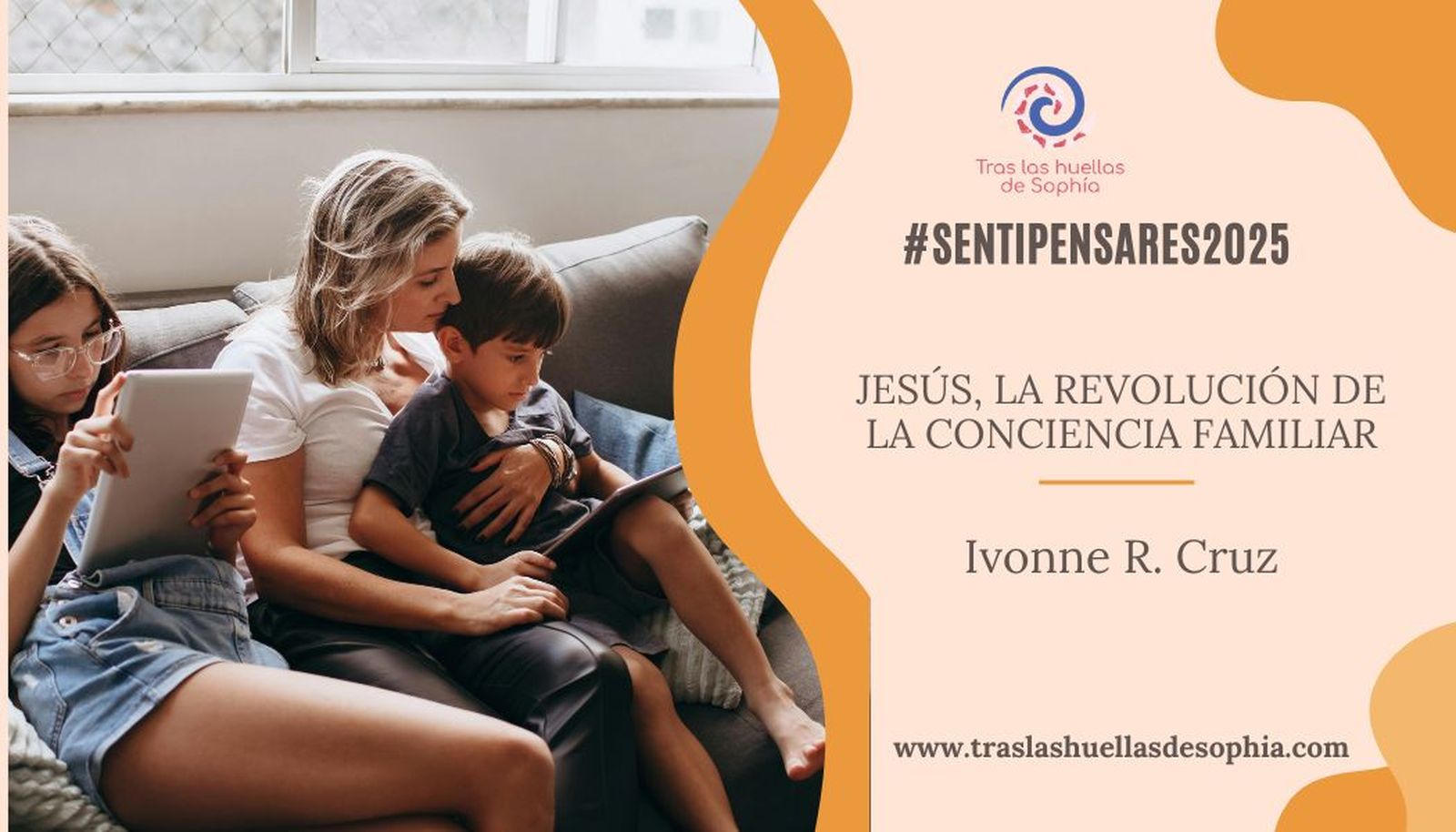 Jesús, la revolución de la conciencia familiar