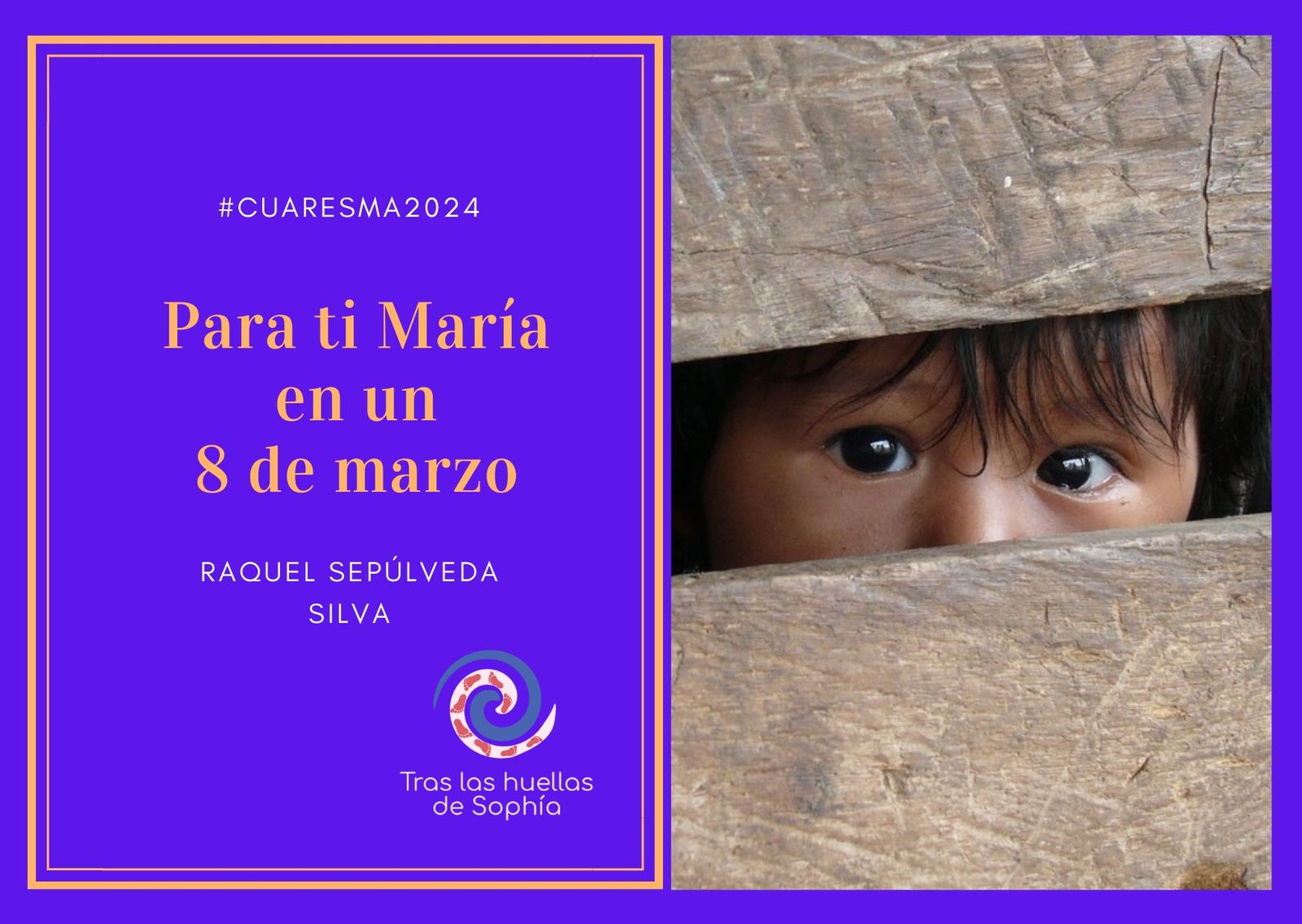 Para ti María en un 8 de marzo