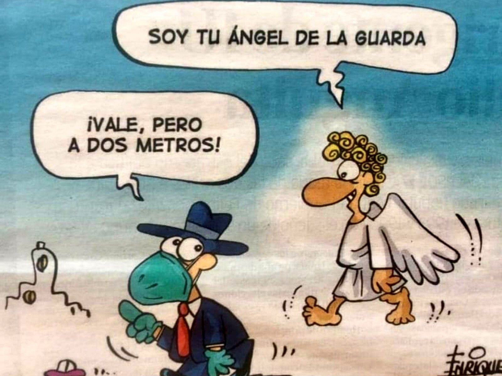 Ángel de la Guarda, mantén la distancia...