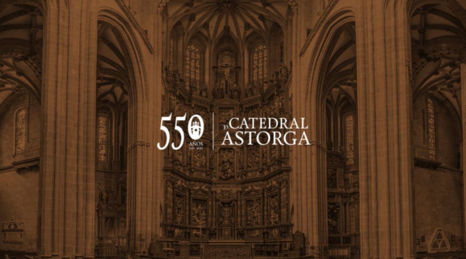 550 aniversario de la Catedral de Astorga