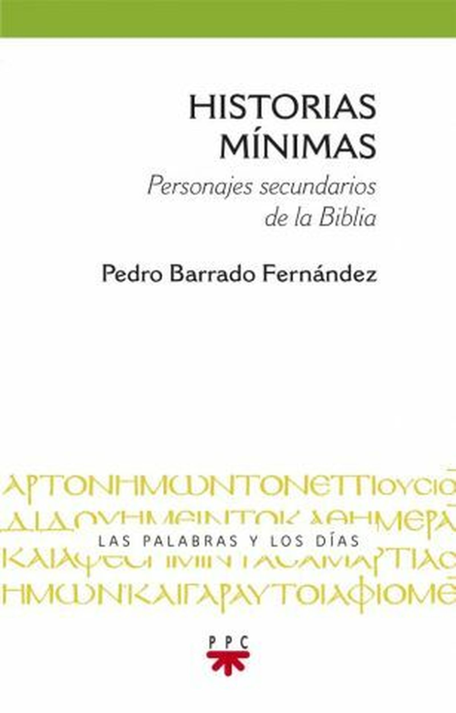 "Historias mínimas. Personajes secundarios de la Biblia" (PPC)