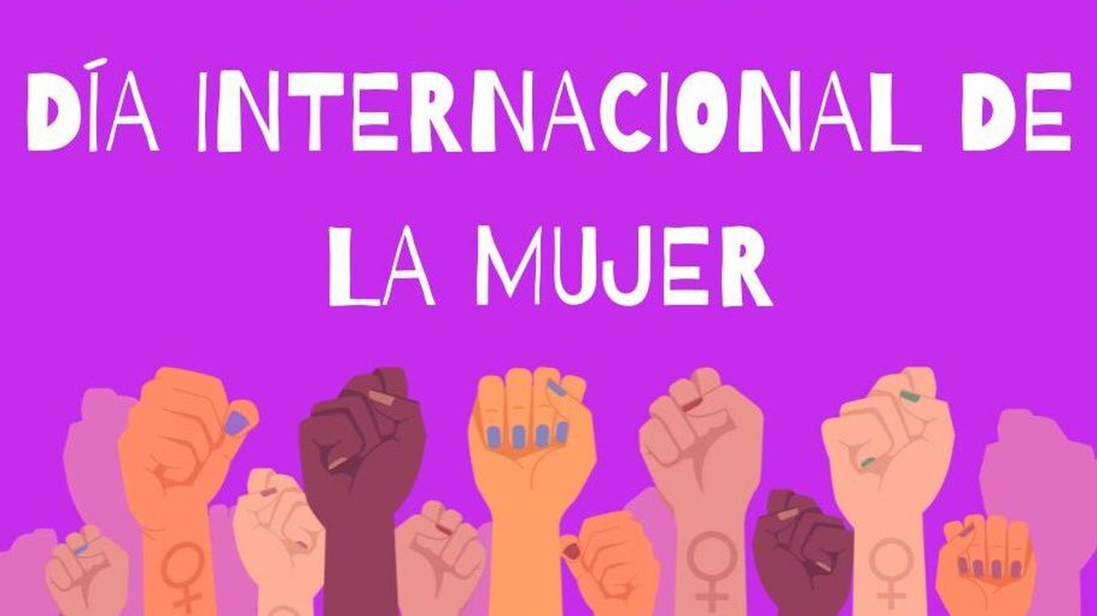8M Día Internacional de la Mujer