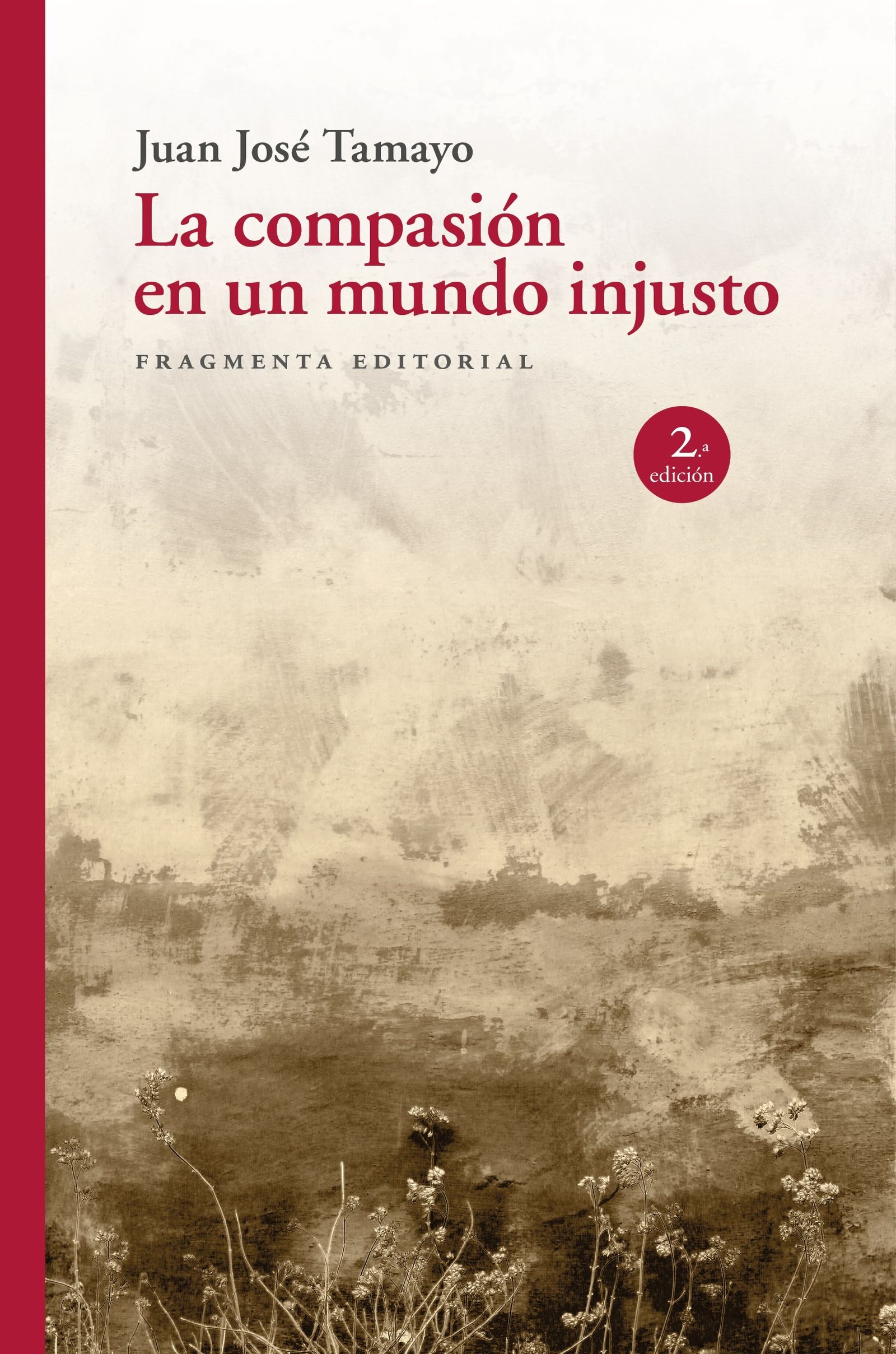 Cubierta de La compasión en un mundo injusto