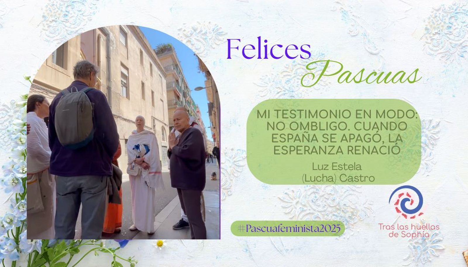 MI TESTIMONIO EN MODO: NO OMBLIGO. CUANDO ESPAÑA SE APAGÓ, LA ESPERANZA RENACIÓ