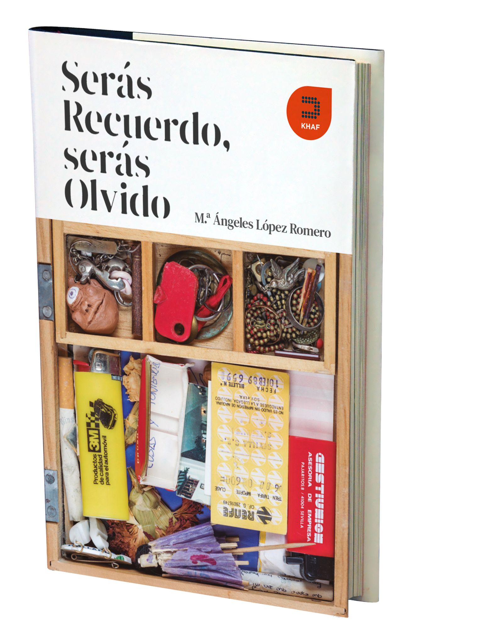 Serás recuerdo, serás olvido