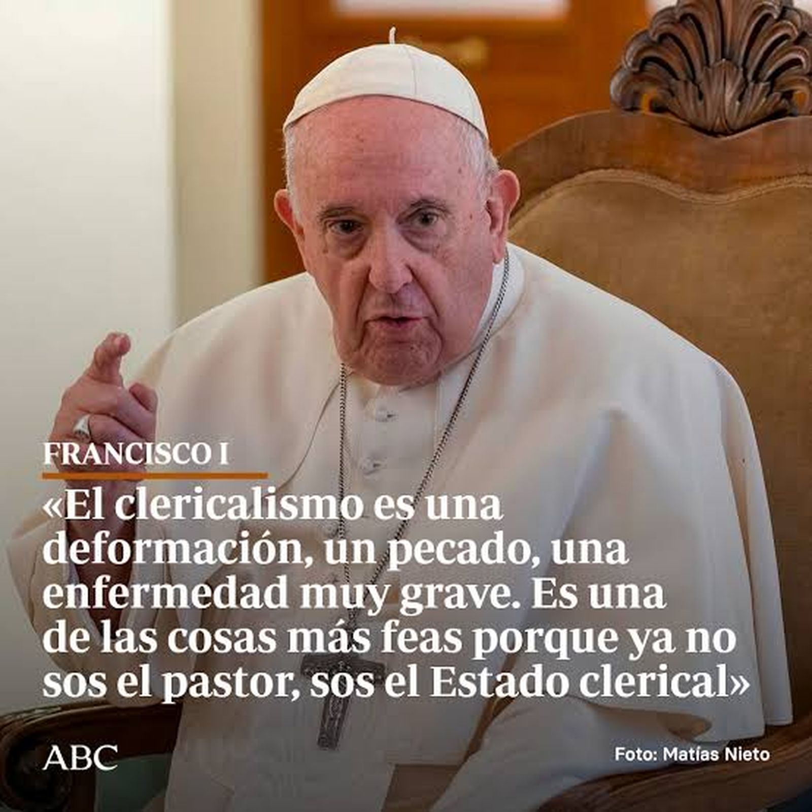 Francisco condena el clericalismo.