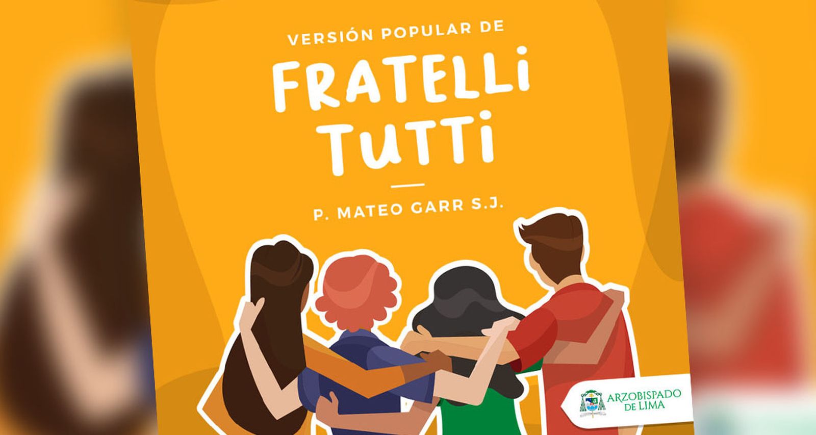 Versión popular de 'Fratelli tutti'