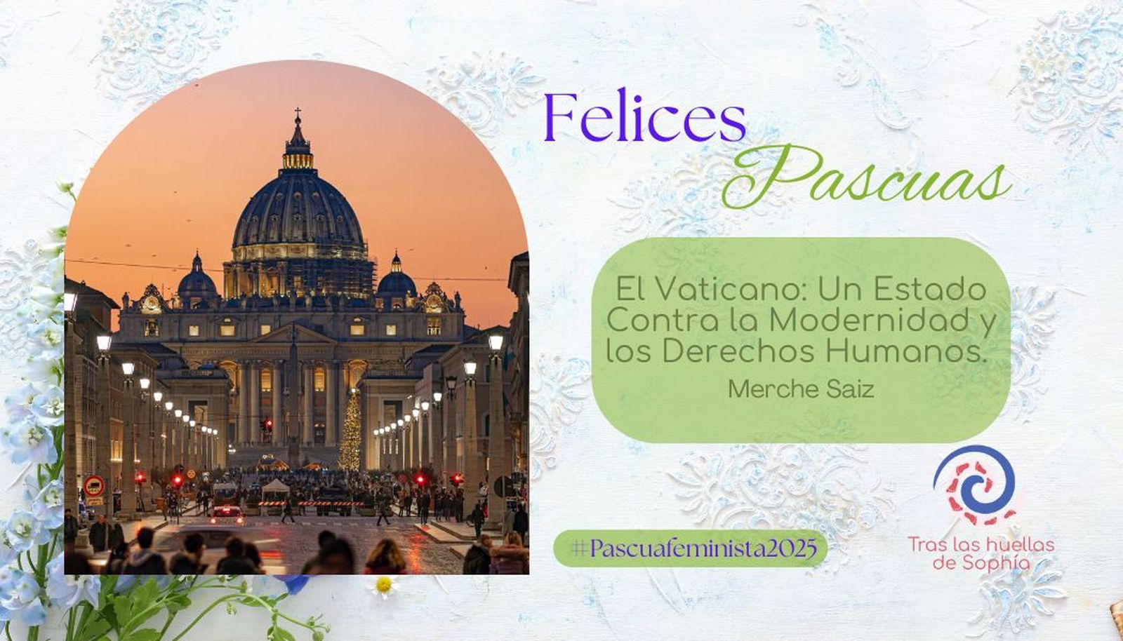 El Vaticano: Un Estado Contra la Modernidad y los Derechos Humanos