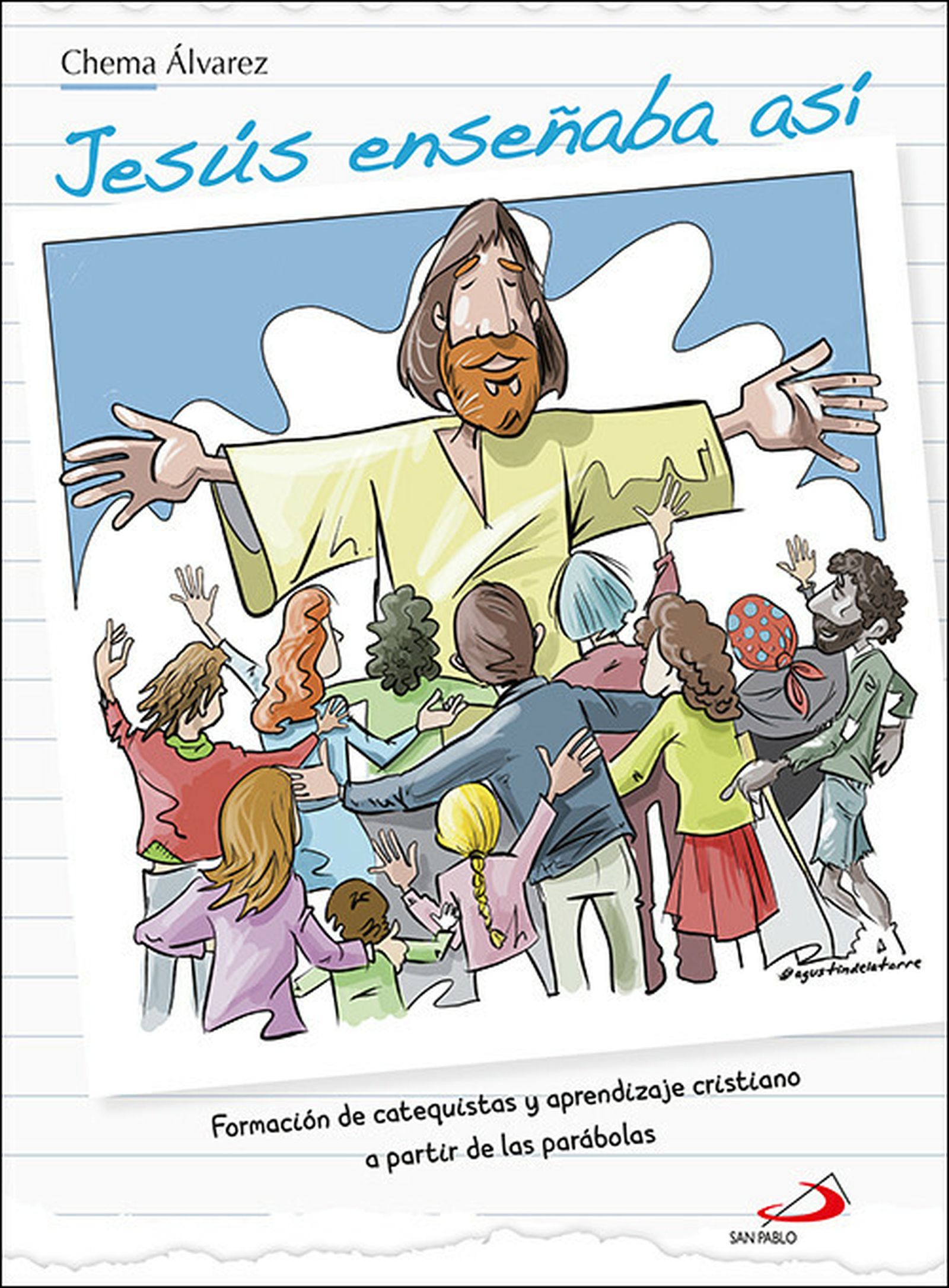 'Jesús enseñaba así'