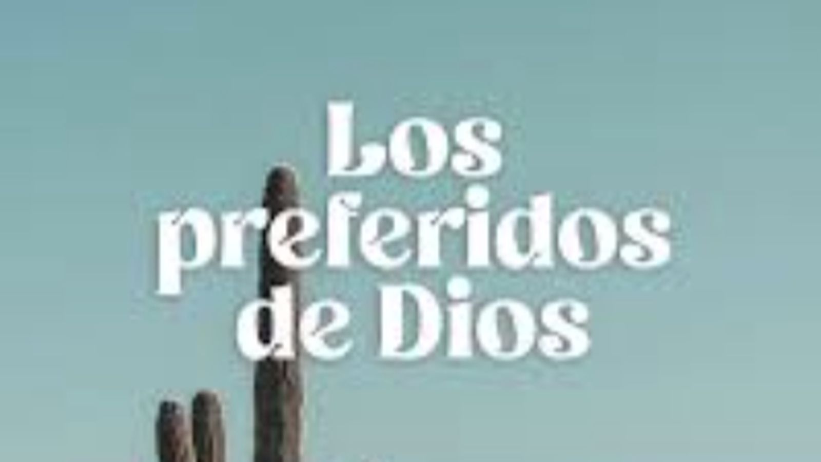 Preferidos de Dios