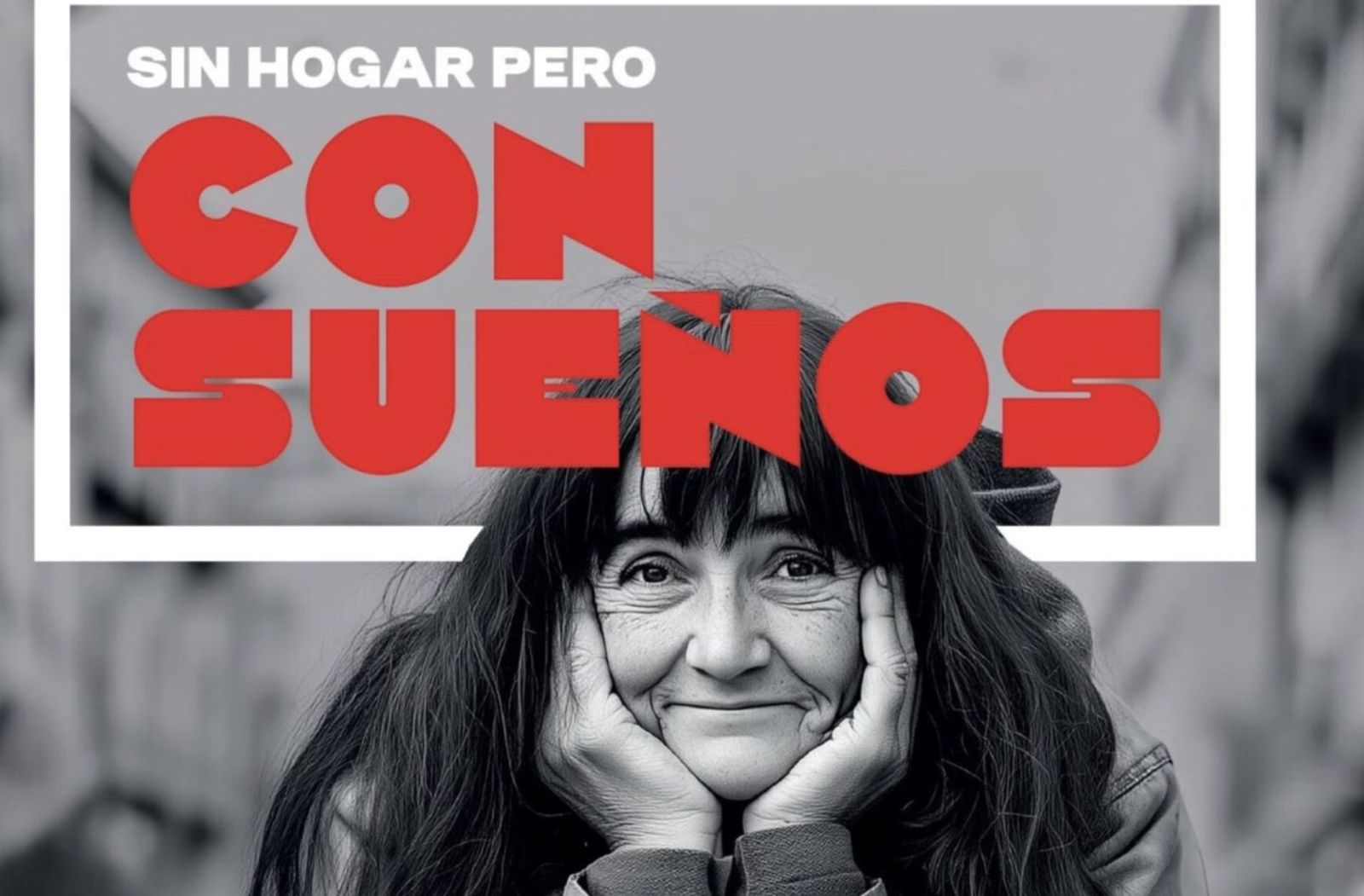 Sin hogar pero con sueños