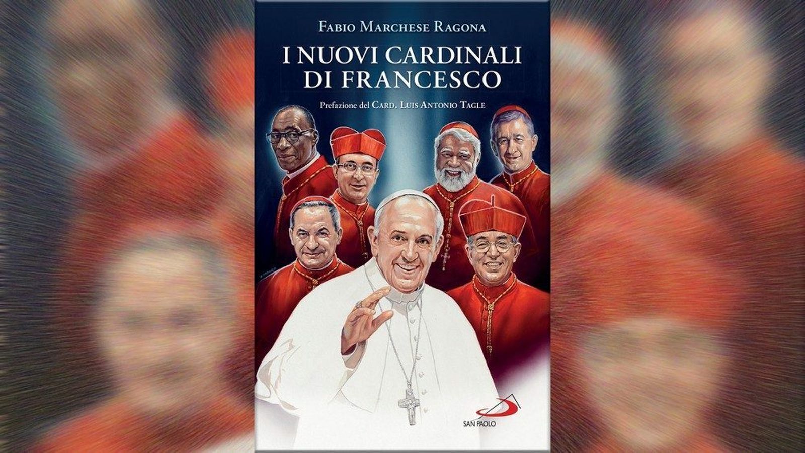 Nuevo libro 'Los nuevos cardenales de Francisco'
