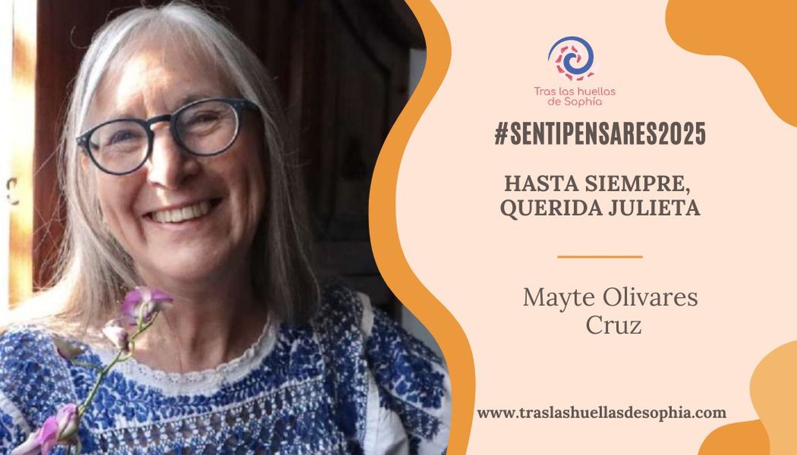 Hasta siempre, querida Julieta