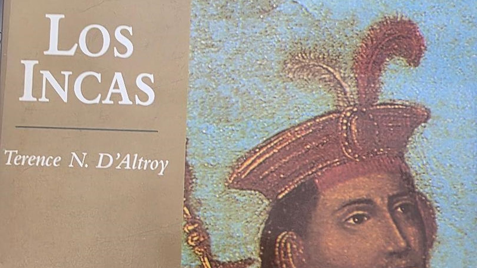 Los Incas. Terence N. D`Altroy