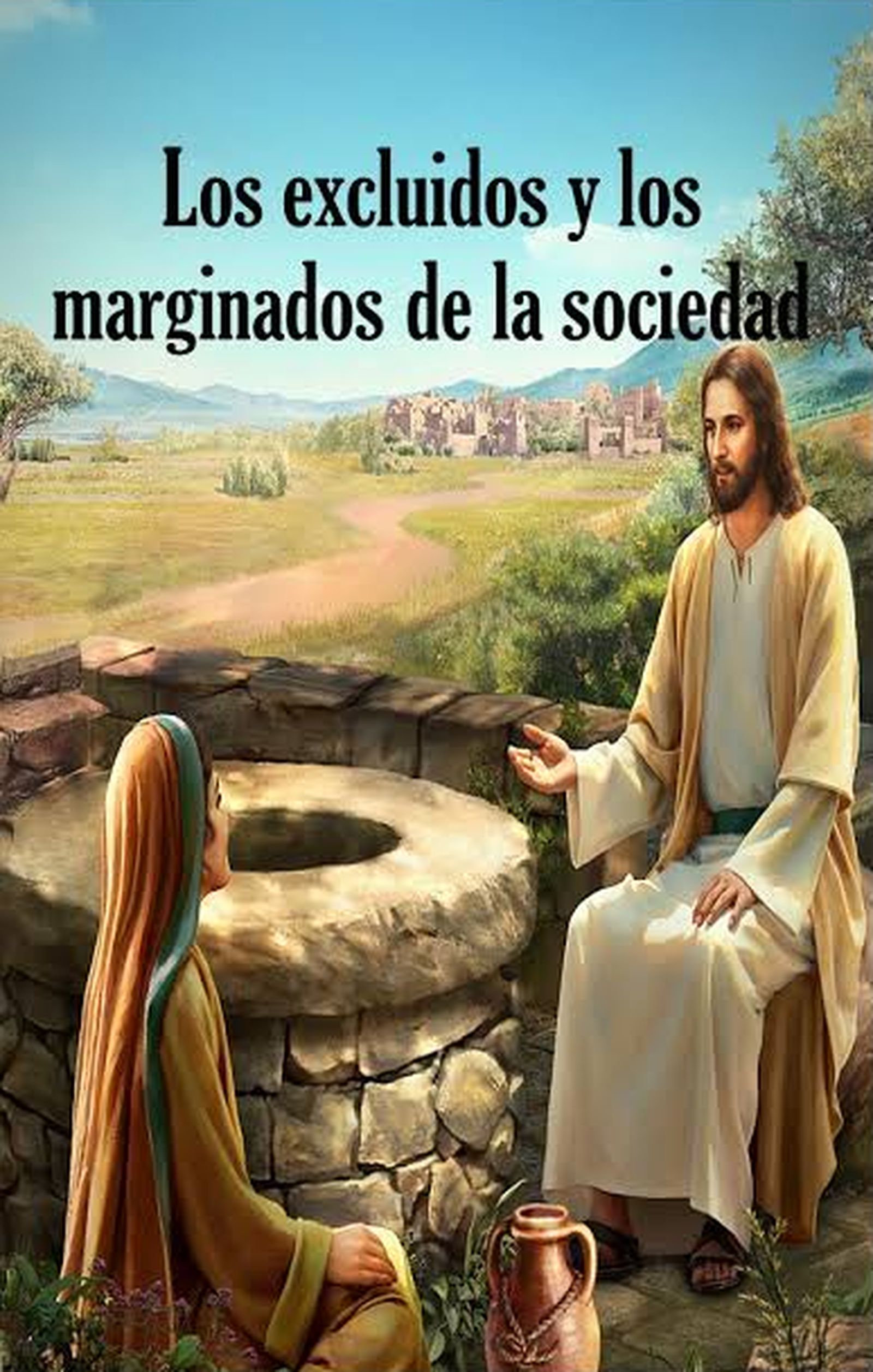 Jesús con los Excluídos y marginados